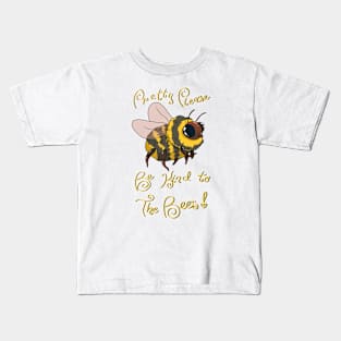 Be Kind to the Bees Kids T-Shirt